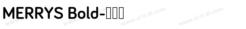 MERRYS Bold字体转换